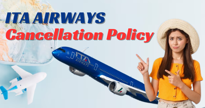 ita airways cancellation policy_202513032140.png